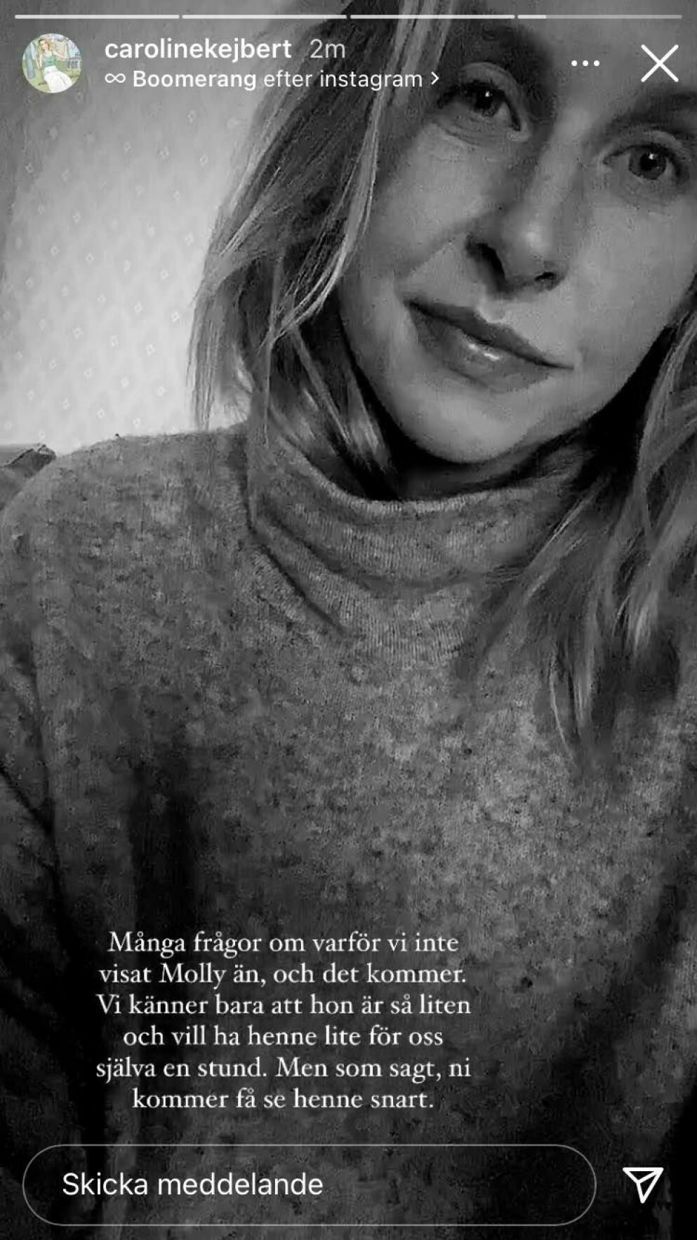 Caroline berättar för sina följare om varför hon inte visar upp nyfödda dottern Molly. Caroline Kejbert