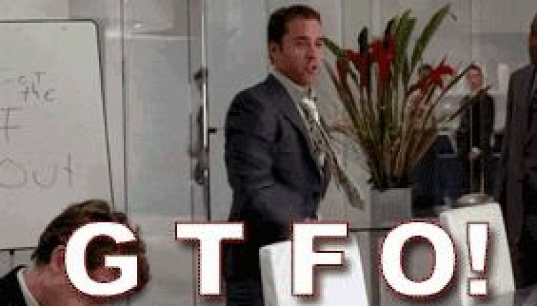 Via: <a href="http://giphy.com/gifs/gtfo-bYuaVpfEoKRbO" target="_blank">Giphy.com</a> Via: Giphy.com