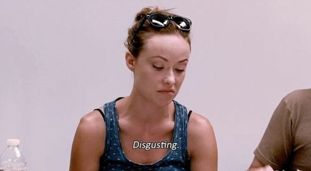 Via: <a href="http://giphy.com/gifs/disgusted-movie-olivia-wilde-cjFYzk81E3cDm" target="_blank">Giphy</a> Via: Giphy