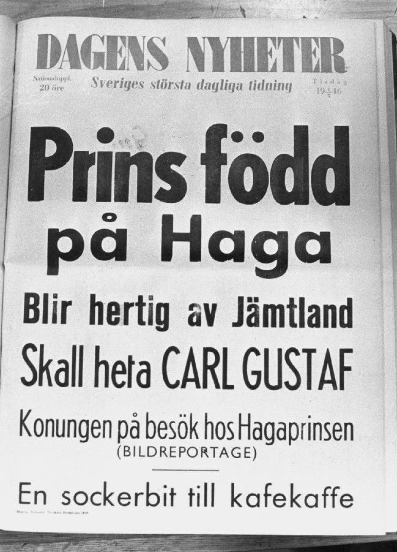 Dagens Nyheters löpsedel 1/5 1946 efter att Carl Gustaf fötts.
