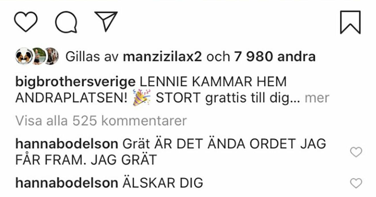 Hanna Bodelson kommenterade Lennie Hansson på Big Brothers Instagram.