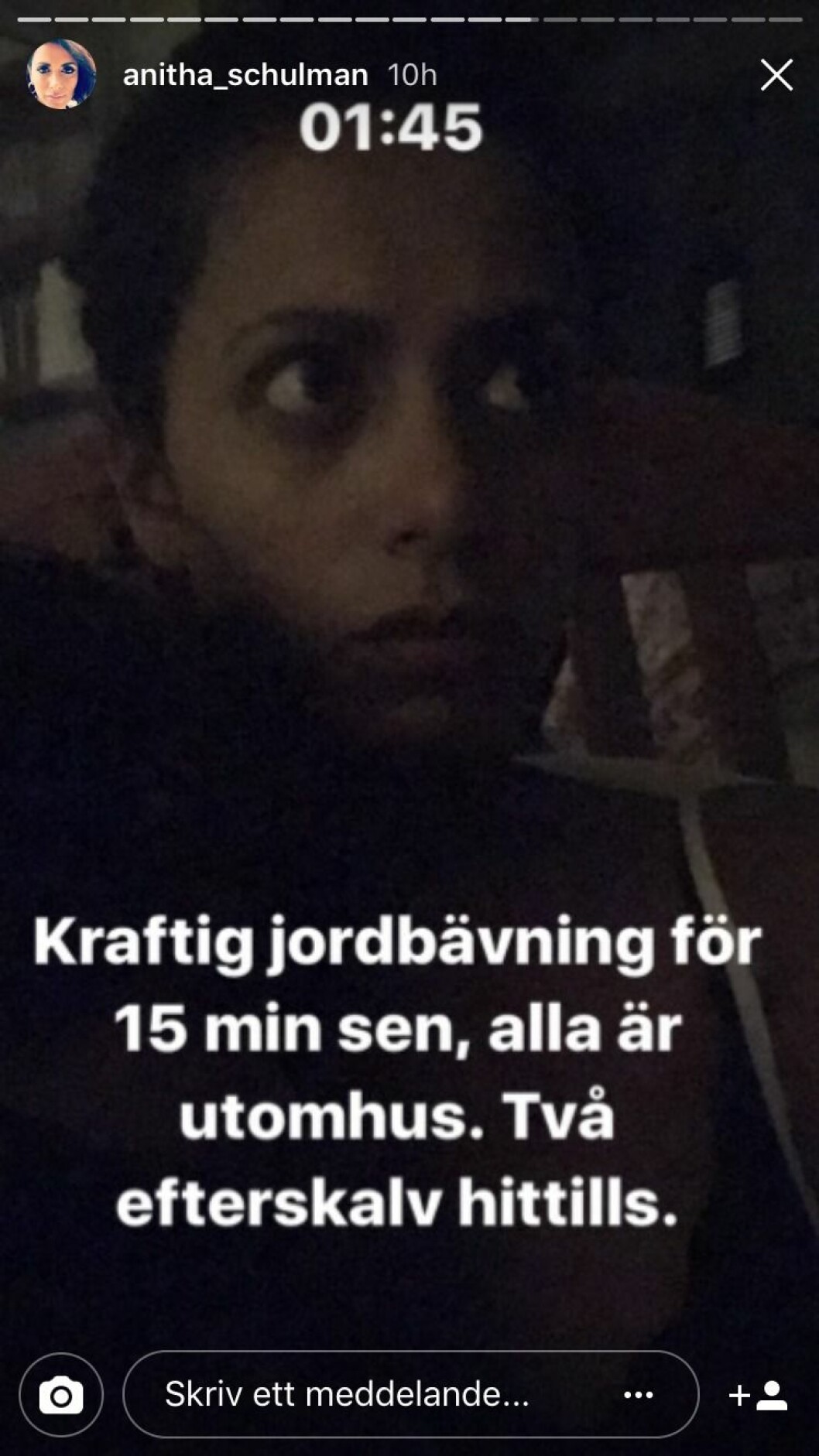 Anitha uppdaterade direkt från jordbävningen på sin Instagram.