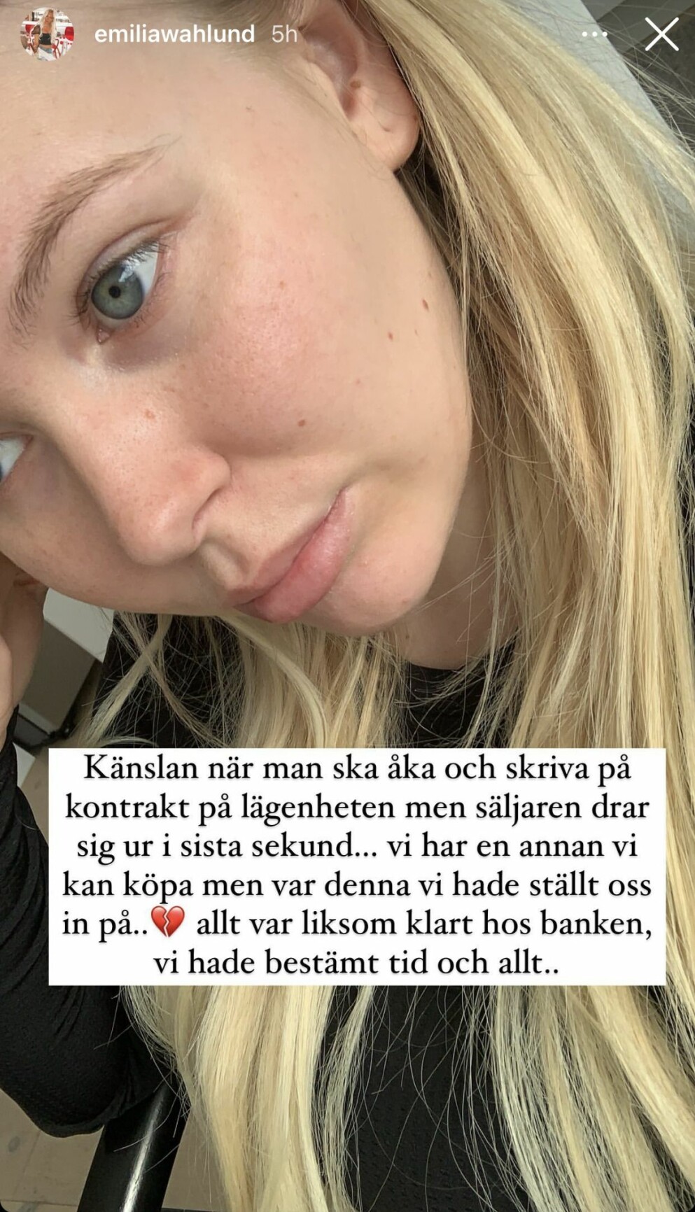 Emilia Wahlund berättar att säljaren drog sig ur.